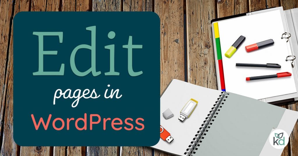 Edit pages in WordPress, a How to Guide